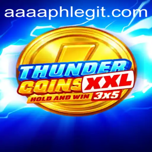 Exploring the World of ThunderCoinsXxl: AAAA.PH's Latest Gaming Sensation